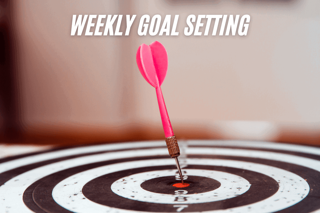 weekly goal setting